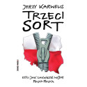 Trzeci sort, czyli jak zakończyć wojnę..