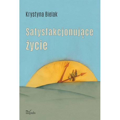 Satysfakcjonujące życie