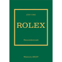 Rolex. Historia kultowej marki