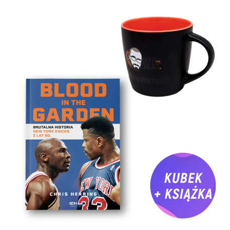 Pakiet: Blood in the Garden. Brutalna historia New York Knicks z lat 90. (książka + kubek ceramiczny KeepTheBeat)