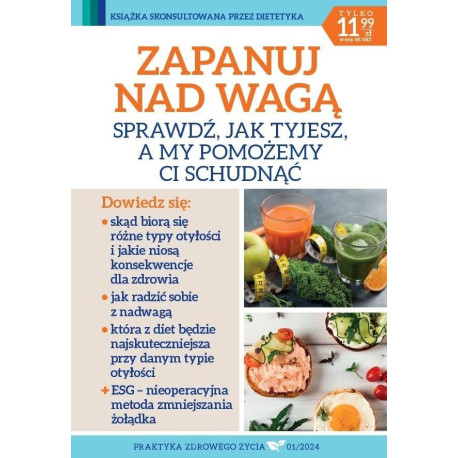 Praktyka zdrowego życia 1/2024 Zapanuj nad wagą