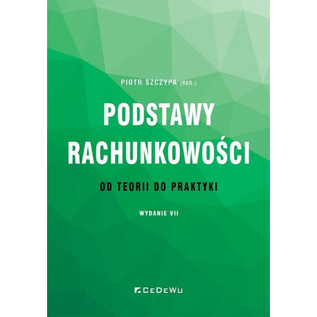 Podstawy rachunkowości - od teorii do praktyki w.7