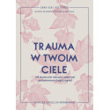 Trauma w twoim ciele