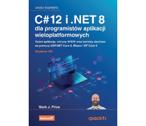 C 12 i .NET 8 dla programistów aplikacji..