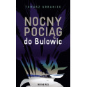 Nocny pociąg do Bulowic