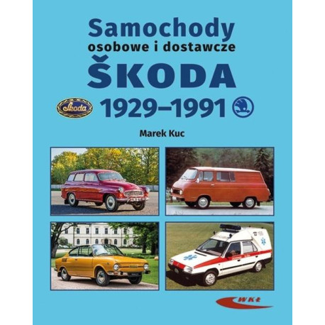 Samochody osobowe i dostawcze Śkoda 1929-1991