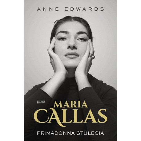 Maria Callas. Primadonna stulecia