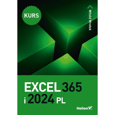 Excel 365 i 2024 PL. Kurs