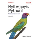 Myśl w języku Python! Nauka programowania. Wyd II