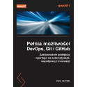 Pełnia możliwości DevOps, Git i GitHub