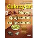 Cukrzyca. Nowe spojrzenie na leczenie