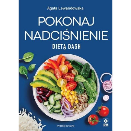 Pokonaj nadciśnienie dietą DASH w.4