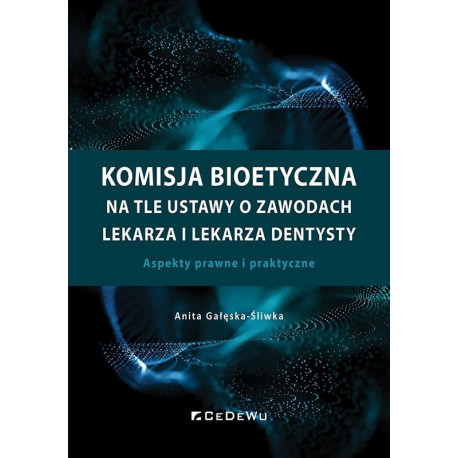 Komisja bioetyczna na tle ustawy o zawodach..