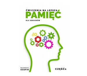 Ćwiczenia na lepszą pamięć dla seniorów cz.1