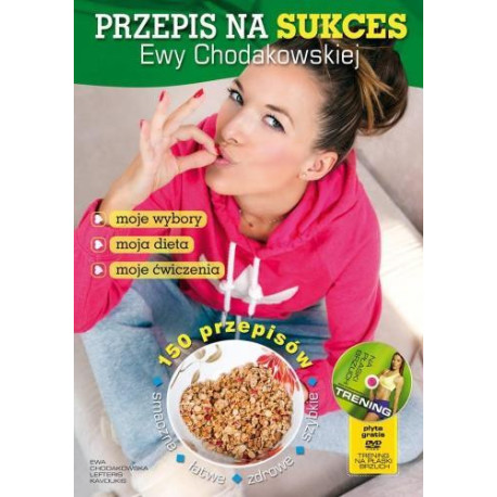 Przepis na sukces Ewy Chodakowskiej + DVD