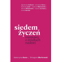 Siedem życzeń. Rozmowy o źródłach (z autografem)