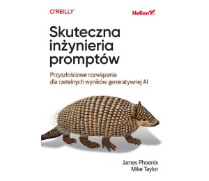 Skuteczna inżynieria promptów. Przyszłościowe rozw