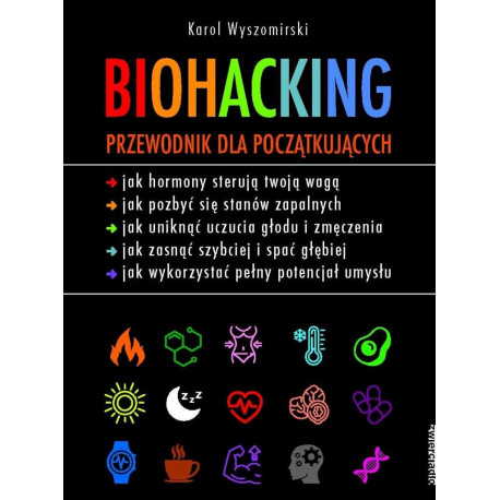 Biohacking. Przewodnik dla początkujących