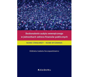 Doskonalenie audytu wewnętrznego w jednostkach...