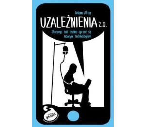 Uzależnienia 2.0