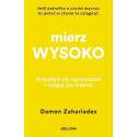 Mierz wysoko