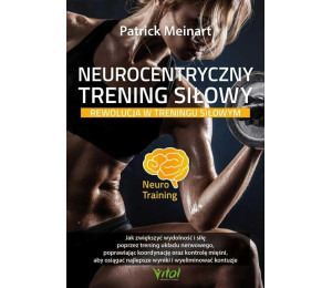 Neurocentryczny trening siłowy