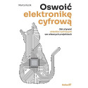 Oswoić elektronikę cyfrową