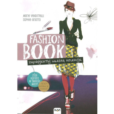 FASHION BOOK. Zaprojektuj własną kolekcję