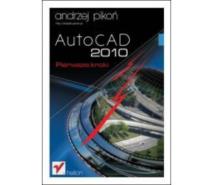 AutoCAD 2010. Pierwsze kroki