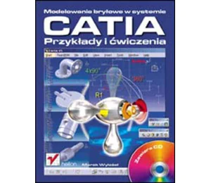 Modelowanie bryłowe w systemie CATIA...