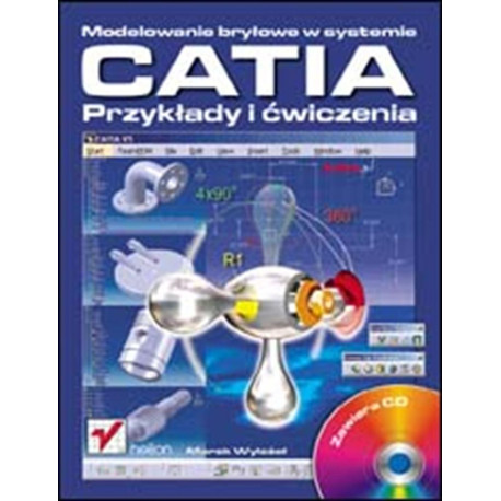 Modelowanie bryłowe w systemie CATIA...