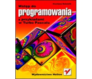 Wstęp do programowania z przykładami w Turbo...