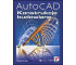 AutoCAD. Konstrukcje budowlane