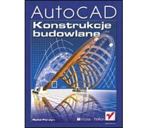 AutoCAD. Konstrukcje budowlane