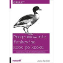 Programowanie funkcyjne. Krok po kroku