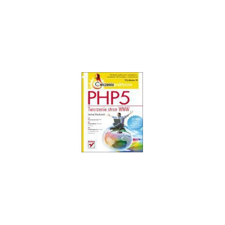 PHP5. Tworzenie stron WWW. Ćw. praktyczne w.III