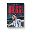 (Wysyłka ok. 14.03.) Messi. Historia chłopca, który stał się legendą. Wydanie III