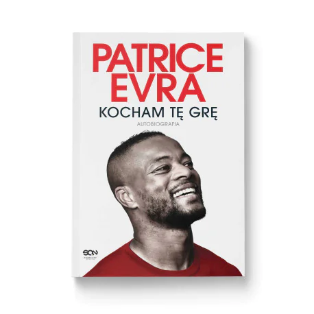 Patrice Evra. Kocham tę grę. Autobiografia