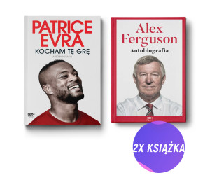 Patrice Evra. Kocham tę grę. Autobiografia + Alex Ferguson. Autobiografia (2x książka)