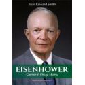 Eisenhower. Generał i mąż stanu