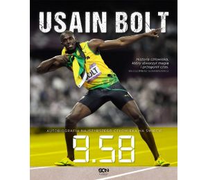 (powystawowa) Usain Bolt 9.58 Autobiografia najszybszego człowieka na świecie