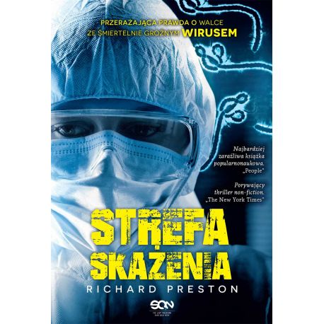 Okładka książki Strefa skażenia. Przerażająca prawda o eboli. Wydanie II w księgarni Labotiga