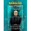 Adam Nawałka. Droga do perfekcji