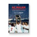 AC Milan. Nieśmiertelni. Historia legendarnej drużyny