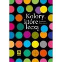 Kolory, które leczą