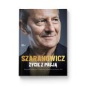 (powystawowa) Włodzimierz Szaranowicz. Życie z pasją