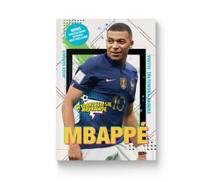 Mbappe. Nowy książę futbolu (Wydanie II)