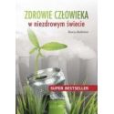 Zdrowie człowieka w niezdrowym świecie