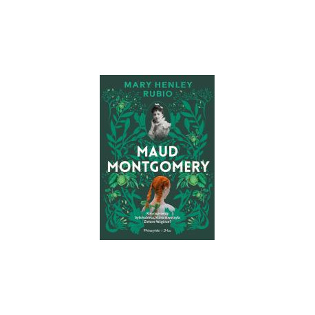 Maud Montgomery. Uskrzydlona