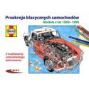 Przekroje klasycznych samochodów. Modele 1960-1990